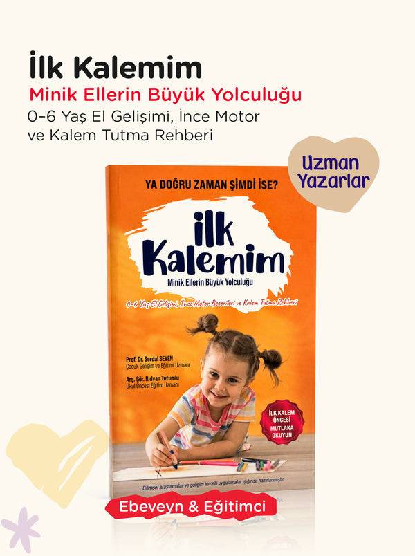 İlk Kalemim – Minik Ellerin Büyük Yolculuğu kitabı